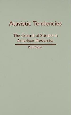 Atavistic Tendencies