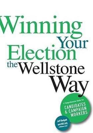 Winning Your Election the Wellstone Way