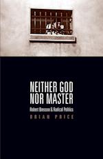 Neither God nor Master