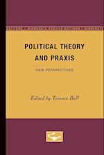 Political Theory and Praxis