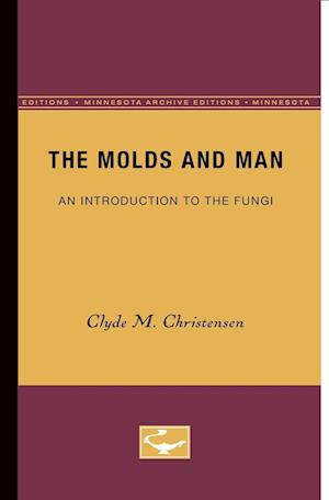The Molds and Man