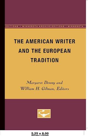 The American Writer and the European Tradition