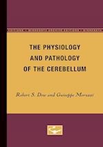 The Physiology and Pathology of the Cerebellum