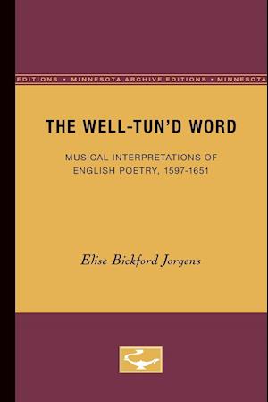 The Well-Tun'd Word