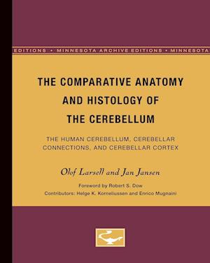 The Comparative Anatomy and Histology of the Cerebellum