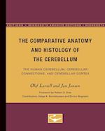 The Comparative Anatomy and Histology of the Cerebellum