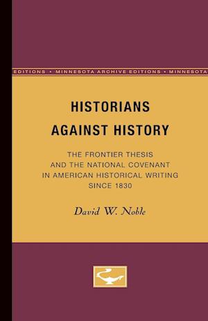 Historians Against History