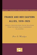 France and Her Eastern Allies, 1919-1925