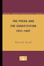 The Press and the Constitution, 1931-1947