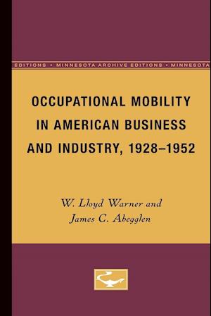 Occupational Mobility in American Business and Industry, 1928-1952