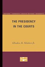 The Presidency in the Courts