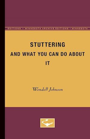 Stuttering and What You Can Do about It
