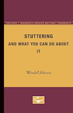 Stuttering and What You Can Do about It