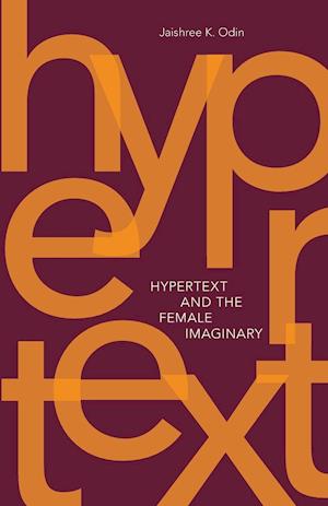 Hypertext and the Female Imaginary