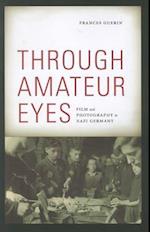 Through Amateur Eyes