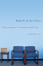 Rebirth of the Clinic