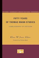 Fifty Years of Thomas Mann Studies