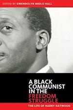 Black Communist in the Freedom Struggle