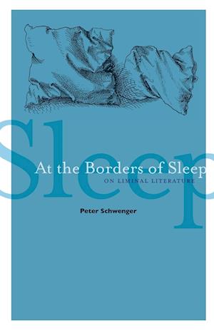 At the Borders of Sleep