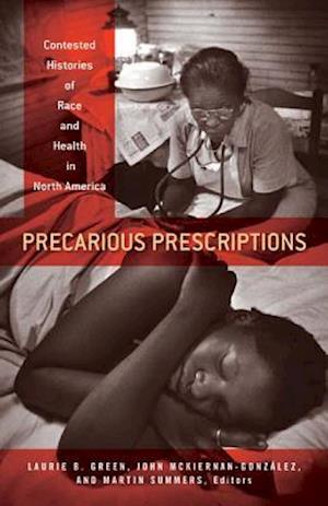 Precarious Prescriptions