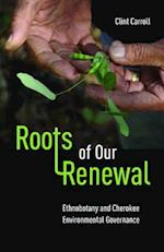 Roots of Our Renewal