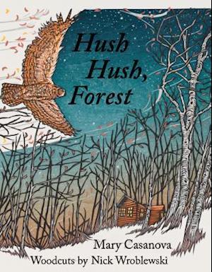 Hush Hush, Forest