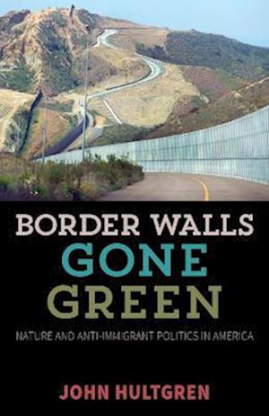 Border Walls Gone Green