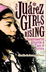 Juárez Girls Rising