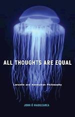 All Thoughts Are Equal