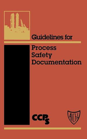Guidelines for Process Safety Documentation