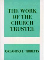 Work of the Church Trustee