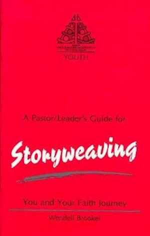 Storyweaving, You and Your Faith Journey