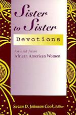 Sister to Sister Devotions for and from African American Women