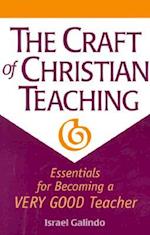 The Craft of Christian Teaching