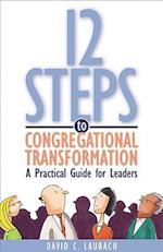 12 Steps to Congregational Transformation