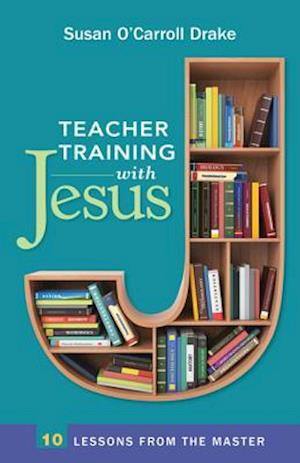 Teacher Training with Jesus