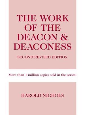 The Work of the Deacon & Deaconess