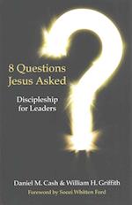 8 Questions Jesus Asked