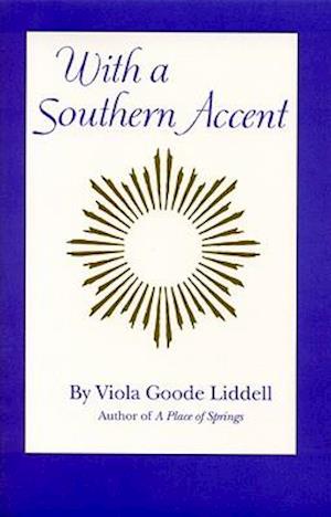 With a Southern Accent with a Southern Accent with a Southern Accent