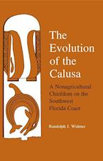 The Evolution of Calusa: A Nonagricultural Chiefdom of the Southwest Florida Coast