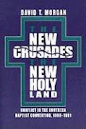 The New Crusades, the New Holy Land
