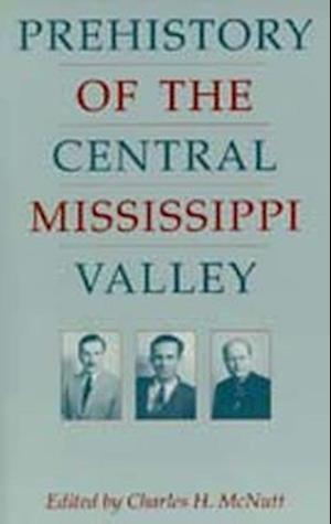 Prehistory of the Central Mississippi Valley