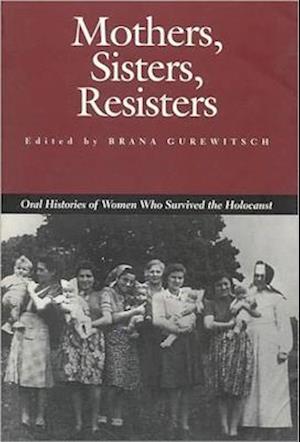 Mothers, Sisters, Resisters