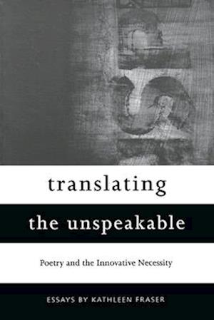 Fraser, K:  Translating the Unspeakable