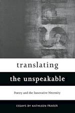Fraser, K:  Translating the Unspeakable
