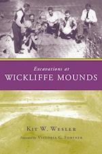 Excavations at Wickliffe Mounds [With CD-ROM]