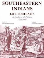 Southeastern Indians Life Portraits