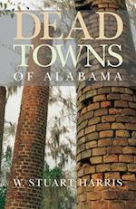 Dead Towns of Alabama