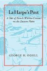 Odell, G:  La Harpe's Post