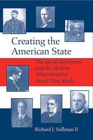 Creating the American State